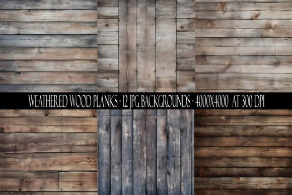 Weathered Wood Plank Backgrounds: 12 High-Resolution Textures